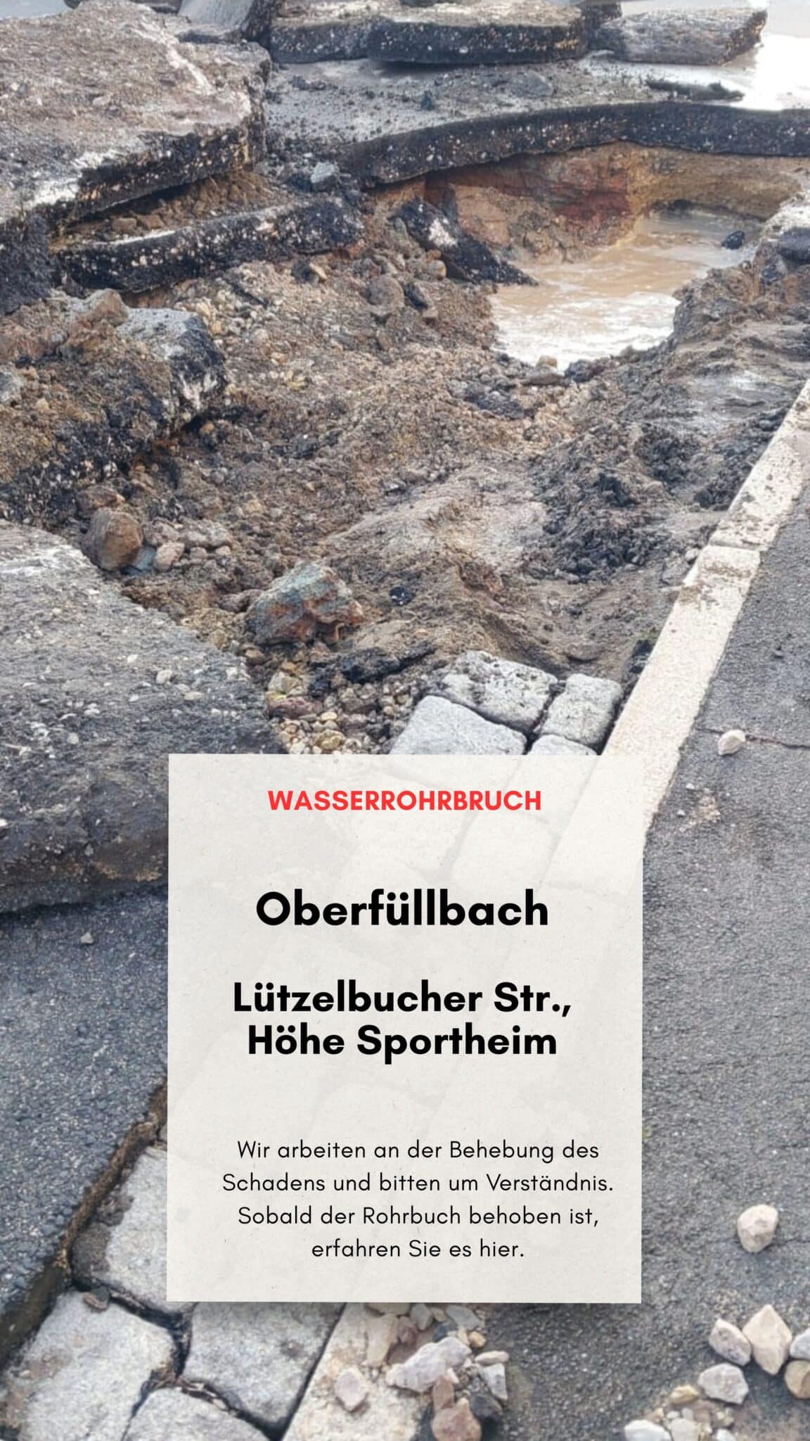 Wasserrohrbruch in Oberfüllbach